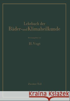 Lehrbuch Der Bäder- Und Klimaheilkunde: Erster Teil Amelung, W. 9783642891496