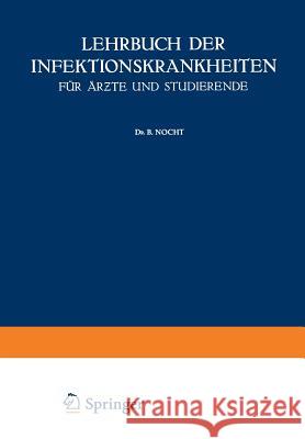 Lehrbuch Der Infektionskrankheiten Für Ärzte Und Studierende Jochmann, G. 9783642891854 Springer