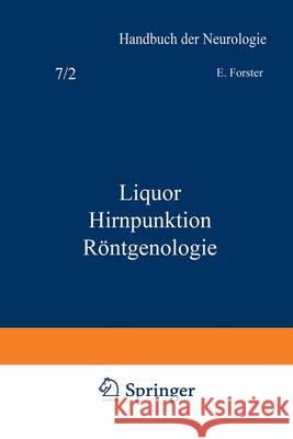Liquor Hirnpunktion Röntgenologie Forster, Na 9783642891892 Springer