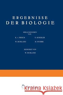 Ergebnisse Der Biologie: Siebzehnter Band Frisch, K. V. 9783642891977 Springer
