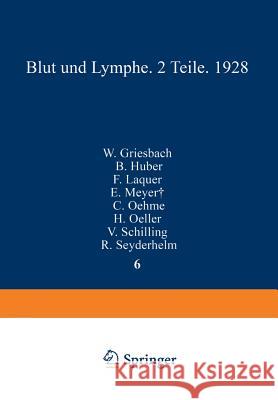 Blut Und Lymphe: Zweiter Teil Blut - Lymphsystem Griesbach, W. 9783642892431 Springer