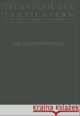 Die Seidenspinner: Ihre Zoologie, Biologie Und Zucht Bock, Na 9783642894183 Springer