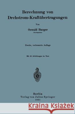 Berechnung Von Drehstrom-Kraftübertragungen Burger, Oswald 9783642895951