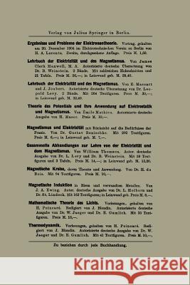 Die Neueren Wandlungen Der Elektrischen Theorien: Einschließlich Der Elektronentheorie Holzmüller, Gustav 9783642898778 Springer