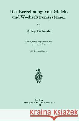 Die Berechnung Von Gleich- Und Wechselstromsystemen Fr Natalis 9783642901942 Springer