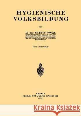 Hygienische Volksbildung Martinl Voge 9783642904967 Springer