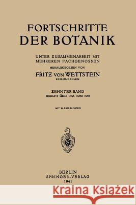 Fortschritte Der Botanik: Unter Zusammenarbeit Mit Mehreren Fachgenossen Wettstein, Fritz Von 9783642905681 Springer