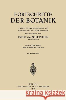 Fortschritte Der Botanik: Neunter Band Wettstein, Fritz Von 9783642905698 Springer