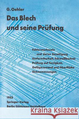Das Blech Und Seine Prüfung Oehler, G. 9783642926099 Springer