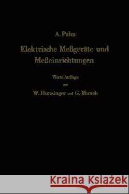 Elektrische Meßgeräte Und Meßeinrichtungen Hunsinger, Walter 9783642928673 Springer
