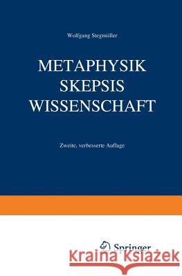 Metaphysik Skepsis Wissenschaft Wolfgang Steg 9783642929915