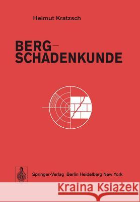 Bergschadenkunde H. Kratzsch 9783642930355 Springer