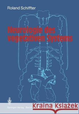 Neurologie Des Vegetativen Systems Schiffter, R. 9783642932700 Springer