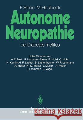 Autonome Neuropathie Bei Diabetes Mellitus Strian, Friedrich 9783642933110 Springer