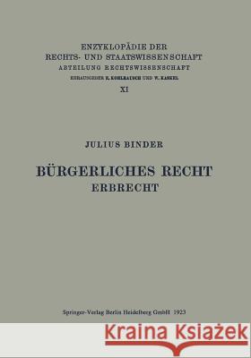 Bürgerliches Recht Erbrecht Binder, Julius 9783642937996