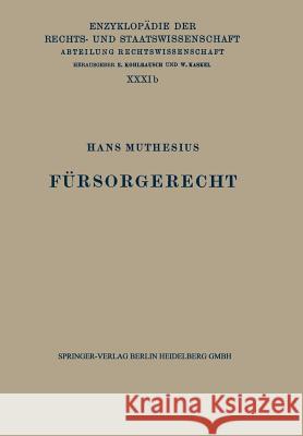 Fürsorgerecht Muthesius, Hans 9783642938047 Springer