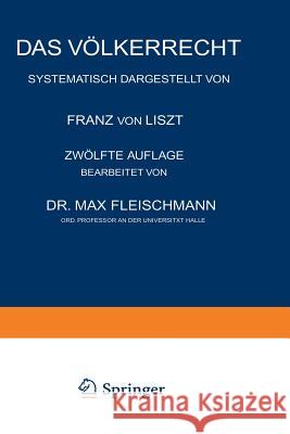 Das Völkerrecht Liszt, Franz Von 9783642938825 Springer