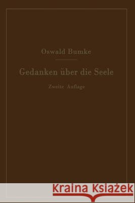 Gedanken Über Die Seele Bumke, Oswald 9783642939358 Springer