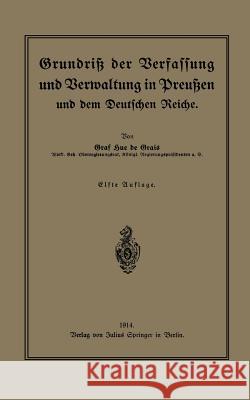Grundriß Der Verfassung Und Verwaltung in Preußen Und Dem Deutschen Reiche Grais, Hue De 9783642939815 Springer