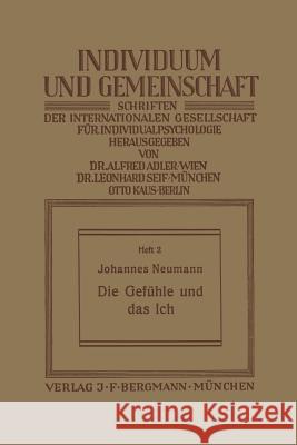 Die Gefühle Und Das Ich Neumann, Johannes 9783642940699