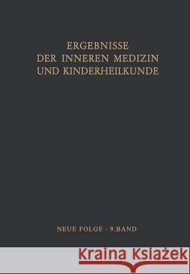 Ergebnisse Der Inneren Medizin Und Kinderheilkunde Ludwig Heilmeyer Rudolf Schoen 9783642947230 Springer