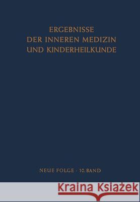 Ergebnisse Der Inneren Medizin Und Kinderheilkunde Heilmeyer, Ludwig 9783642947254