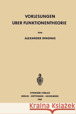 Vorlesungen über Funktionentheorie Alexander Dinghas 9783642948190