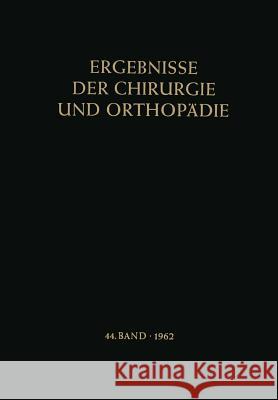 Ergebnisse Der Chirurgie Und Orthopädie Bauer, Karl Heinrich 9783642948398 Springer