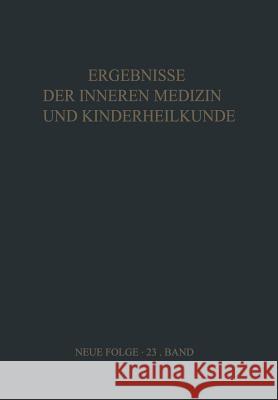 Ergebnisse Der Inneren Medizin Und Kinderheilkunde Heilmeyer, L. 9783642949135