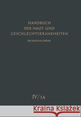 Infektionskrankheiten Der Haut I Alfred Marchionini Hans Gotz 9783642949197