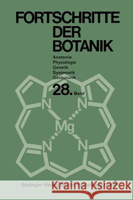 Fortschritte Der Botanik: Begründet Von Fritz Von Wettstein Bünning, Erwin 9783642949463