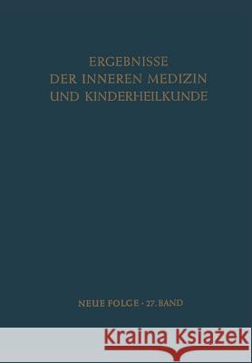 Ergebnisse Der Inneren Medizin Und Kinderheilkunde Heilmeyer, L. 9783642950179