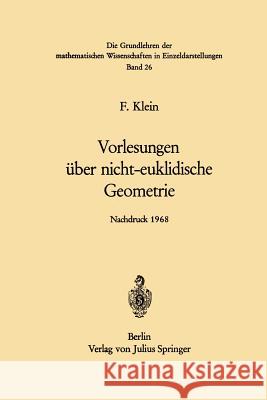 Vorlesungen Über Nicht-Euklidische Geometrie Rosemann, Walter 9783642950278 Springer