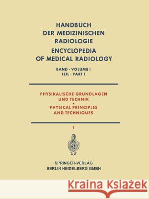 Physikalische Grundlagen Und Technik Teil 1 / Physical Principles and Techniques Part 1 Ackermann, L. 9783642950438 Springer