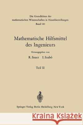 Mathematische Hilfsmittel Des Ingenieurs: Teil II Collatz, Lothar 9783642950988 Springer