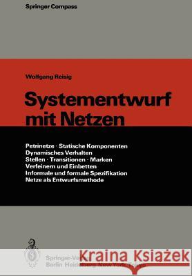 Systementwurf Mit Netzen Reisig, Wolfgang 9783642954580