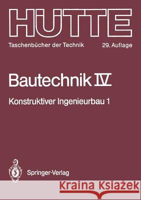 Bautechnik: Konstruktiver Ingenieurbau 1: Statik Hees, Gebhard 9783642955488 Springer