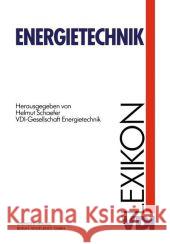 VDI-Lexikon Energietechnik Schaefer, Helmut 9783642957499