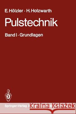 Pulstechnik: Band I - Grundlagen Kersten, R. 9783642962172