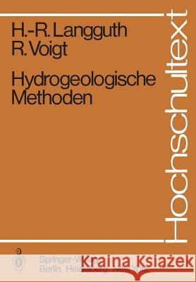 Hydrogeologische Methoden Horst R. Langguth Rudolf Voigt 9783642965821 Springer