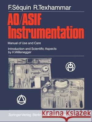 Ao/Asif Instrumentation: Manual of Use and Care Telger, T. 9783642965944