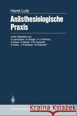 Anästhesiologische Praxis Ackern, G. Van 9783642968068