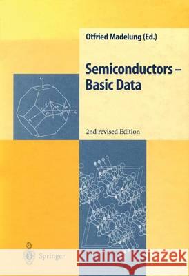 Semiconductors -- Basic Data Madelung, Otfried 9783642976773
