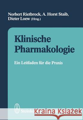 Klinische Pharmakologie: Ein Leitfaden Für Die Praxis Rietbrock, N. 9783642977848 Steinkopff-Verlag Darmstadt