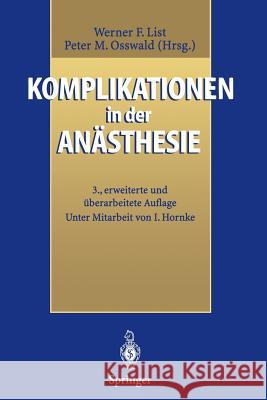 Komplikationen in Der Anästhesie List, Werner F. 9783642979392