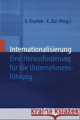 Internationalisierung: Eine Herausforderung Für Die Unternehmensführung Krystek, Ulrich 9783642979583 Springer