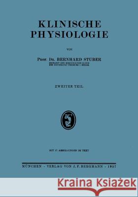 Klinische Physiologie Berhard Stuber 9783642981838 Springer