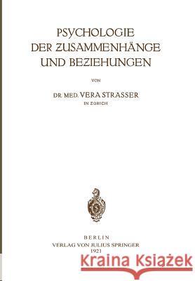 Psychologie Der Zusammenhänge Und Beziehungen Strasser, Vera 9783642981883 Springer