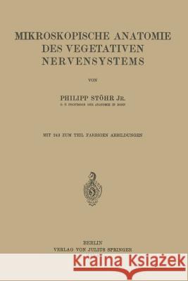 Mikroskopische Anatomie Des Vegetativen Nervensystems Philipp Stohr 9783642981890