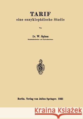 Tarif: Eine Enzyklopädische Studie Spieß, W. 9783642982033 Springer